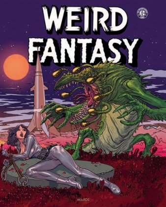 Weird Fantasy - T. 2
