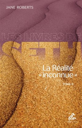 La Réalité inconnue - T. 2