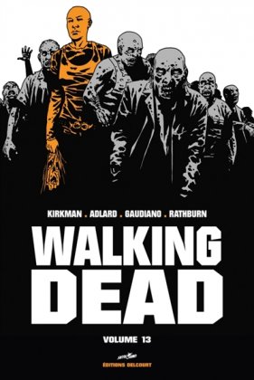 Walking Dead, vol. 13 [édition prestige]