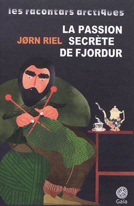 La Passion secrète de Fjordur [nouvelle édition poche]