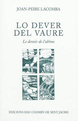 Lo dever del vaure / Le Devoir de l'abîme