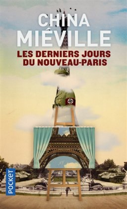 Les Derniers Jours du Nouveau-Paris [poche]