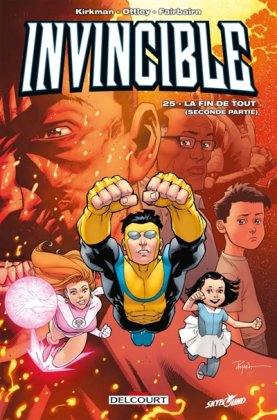 Invincible - T. 25 : La Fin de tout (2e partie)