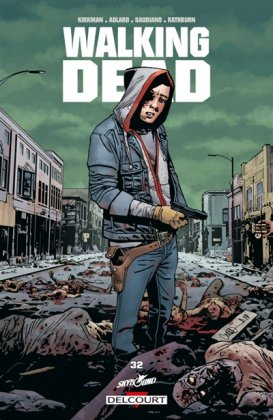 Walking Dead - T. 32 : La Fin du voyage