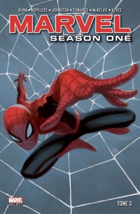 Marvel, Season One - T. 3