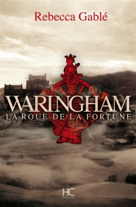 Waringham - T. 1 : La Roue de la fortune