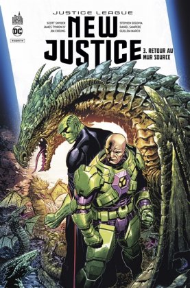 New Justice - T. 3 : Retour au Mur Source
