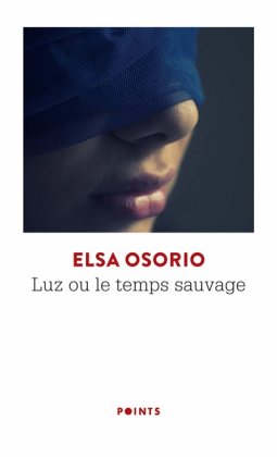 Luz ou Le temps sauvage [nouvelle édition poche]