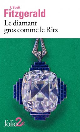 Le Diamant gros comme le Ritz [nouvelle édition]