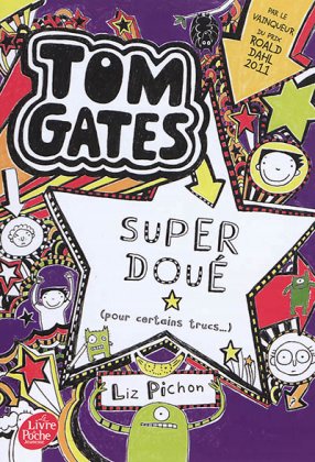 Tom Gates - T. 5 : Super doué (pour certains trucs) [poche]