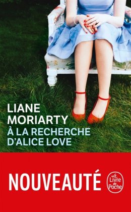 À la recherche d'Alice Love [poche]