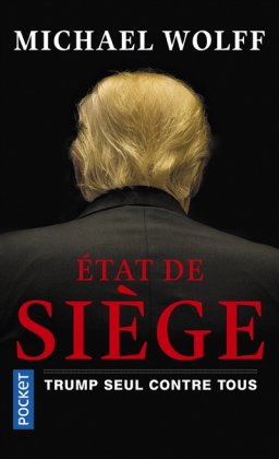 État de siège : Trump seul contre tous [poche]