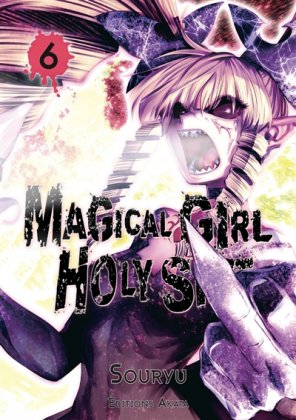 Magical Girl Holy Shit - T. 6