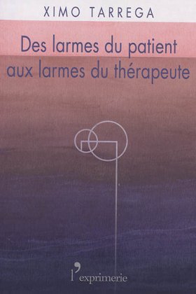 Des larmes du patient aux larmes du thérapeute