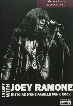 I Slept with Joey Ramone