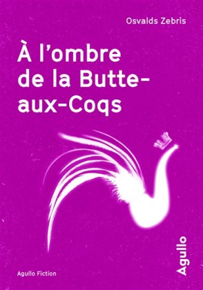 À l'ombre de la Butte-aux-Coqs