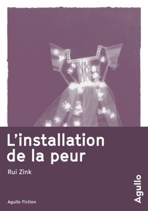 L'Installation de la peur