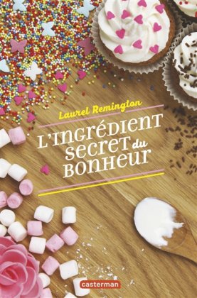 L'Ingrédient secret du bonheur 