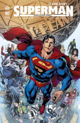 Clark Kent : Superman - T. 4 : La vérité