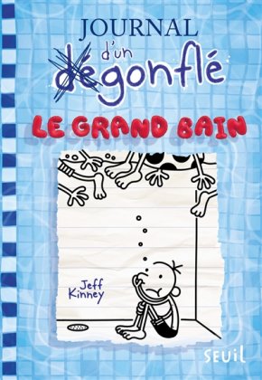 Journal d'un dégonflé - T. 15 : Le grand bain