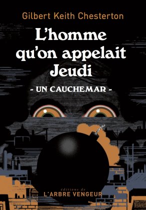 Lhomme quon appelait Jeudi. Un cauchemar