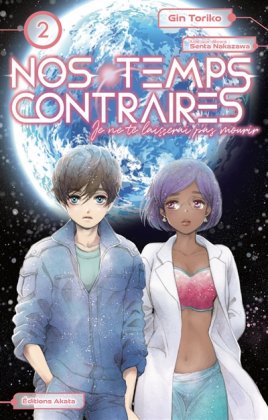 Nos temps contraires - T. 2