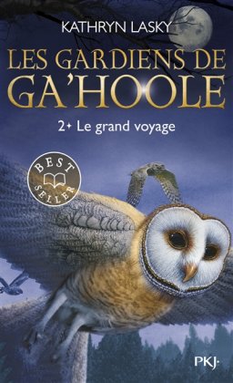 Les Gardiens de Ga'Hoole - T. 2 [nouvelle édition]