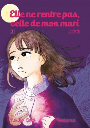 Elle ne rentre pas, celle de mon mari - T. 3