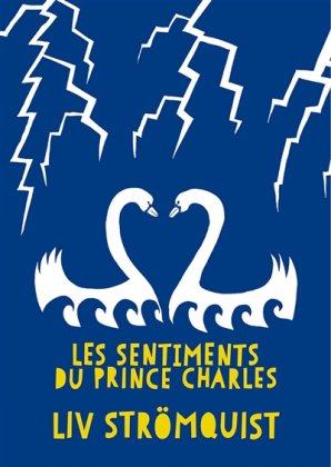 Les Sentiments du prince Charles  [nouvelle édition]