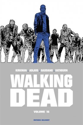 Walking Dead, vol. 16 [édition prestige]