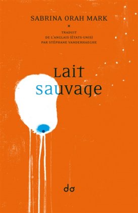 Lait sauvage