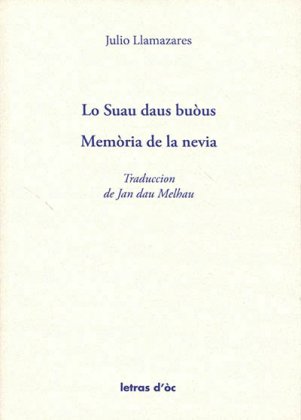 Lo Suau daus buòus - Memòria de la nevia