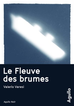 Le Fleuve des brumes 