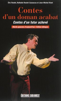 Contes d'un doman acabat / Contes d'un futur achevé 