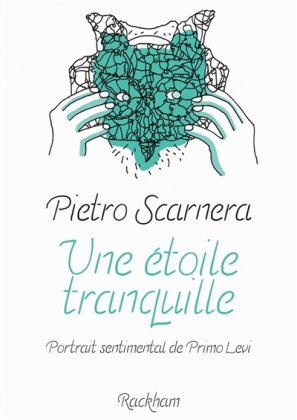 Une étoile tranquille - Portrait sentimental de Primo Levi