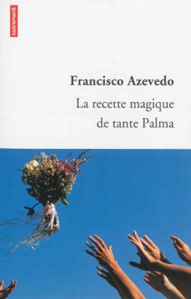 La Recette magique de tante Palma 