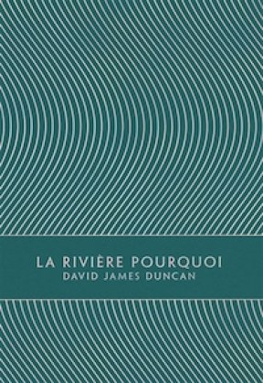 La Rivière Pourquoi 