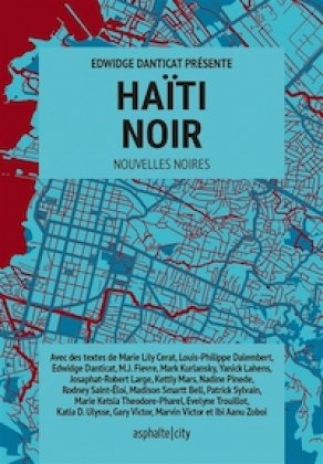 Haïti Noir [nouvelle édition]