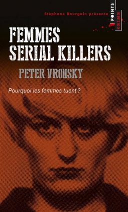 Femmes Serial Killers  [poche]