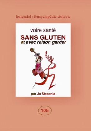 Votre santé sans gluten et avec raison garder 