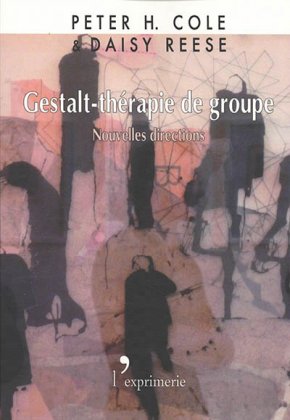 Gestalt-thérapie de groupe : nouvelles directions
