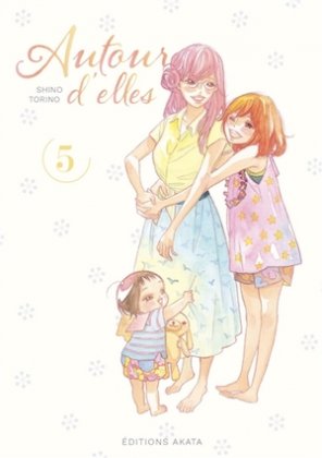 Autour d'elles - T. 5