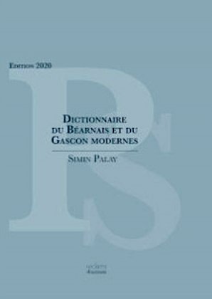 Dictionnaire du béarnais et du gascon modernes | Édition 2020