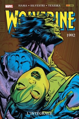 Wolverine. L'Intégrale 1992 [nouvelle édition]