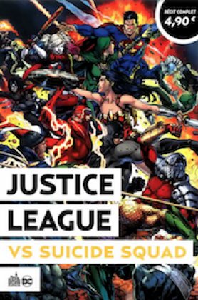 Justice League vs Suicide Squad [nouvelle édition]