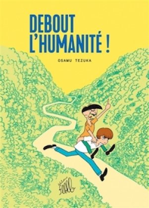 Debout l'humanité ! [nouvelle édition]