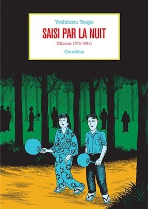 Saisi par la nuit (uvres 1975-1981)