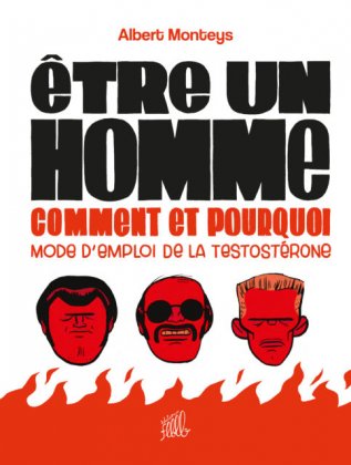 Être un homme : comment et pourquoi