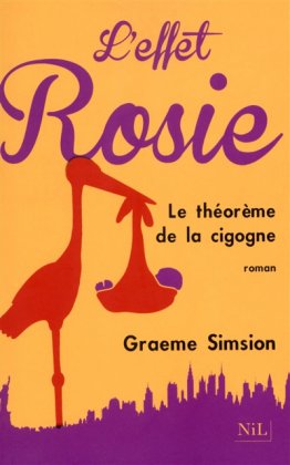 L'Effet Rosie. Le théorème de la cigogne 