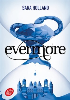Evermore  / Everless - T. 2 [poche]